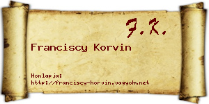 Franciscy Korvin névjegykártya